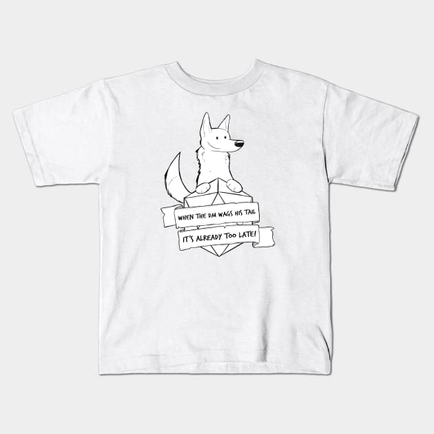 Smaller Print - When the DM Wags His Tail Kids T-Shirt by DnDoggos